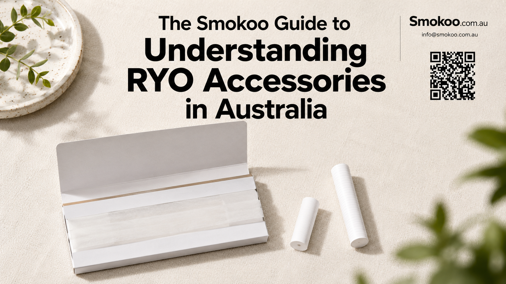 The Smokoo Guide to Understanding RYO Accessories in Australia